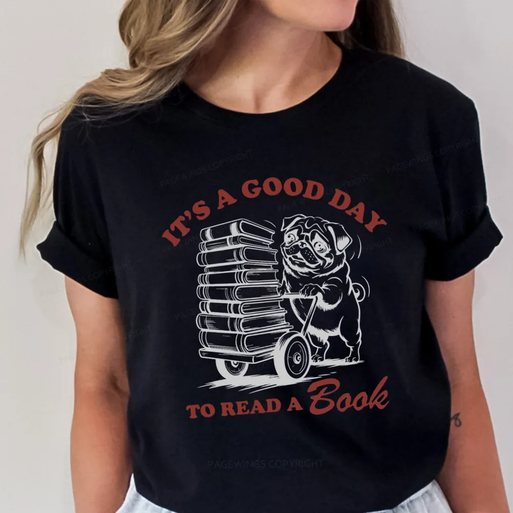 Pagewings Its A Good Day To Read A Book Unisex Classic T-shirt