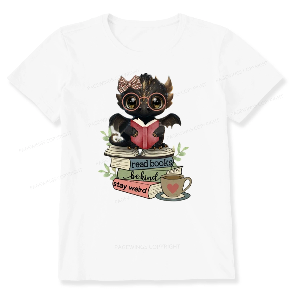 Pagewings Cute Dragon Read Books Be Kind Stay Weird Unisex Classic T-shirt