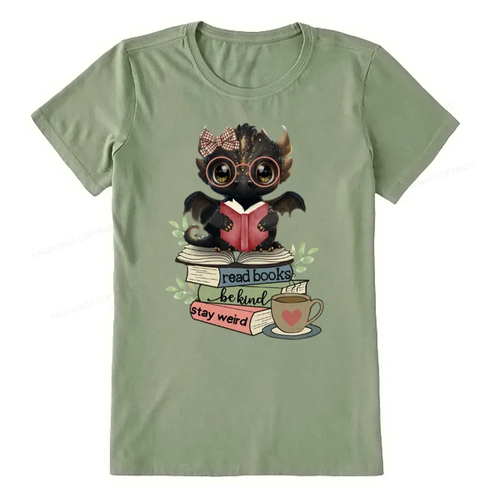 Pagewings Cute Dragon Read Books Be Kind Stay Weird Unisex Classic T-shirt