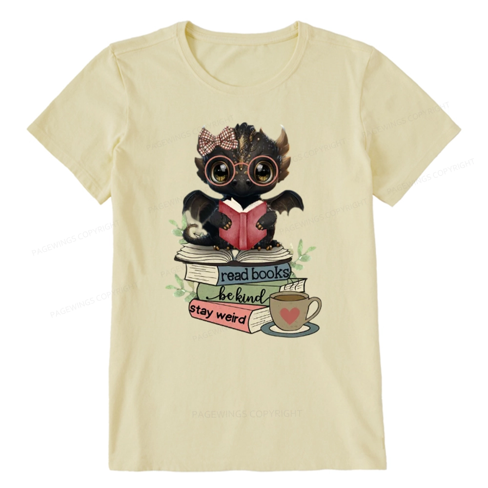 Pagewings Cute Dragon Read Books Be Kind Stay Weird Unisex Classic T-shirt