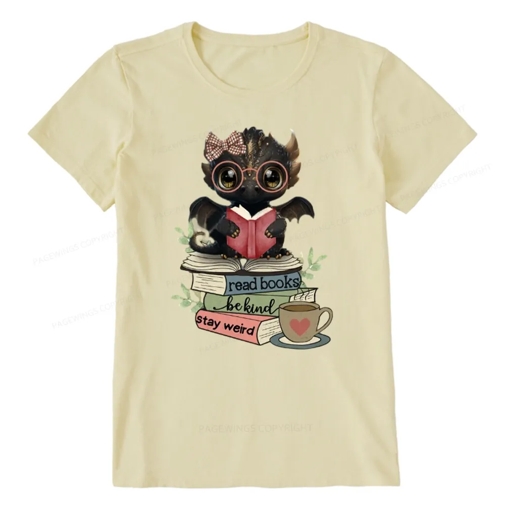 Pagewings Cute Dragon Read Books Be Kind Stay Weird Unisex Classic T-shirt