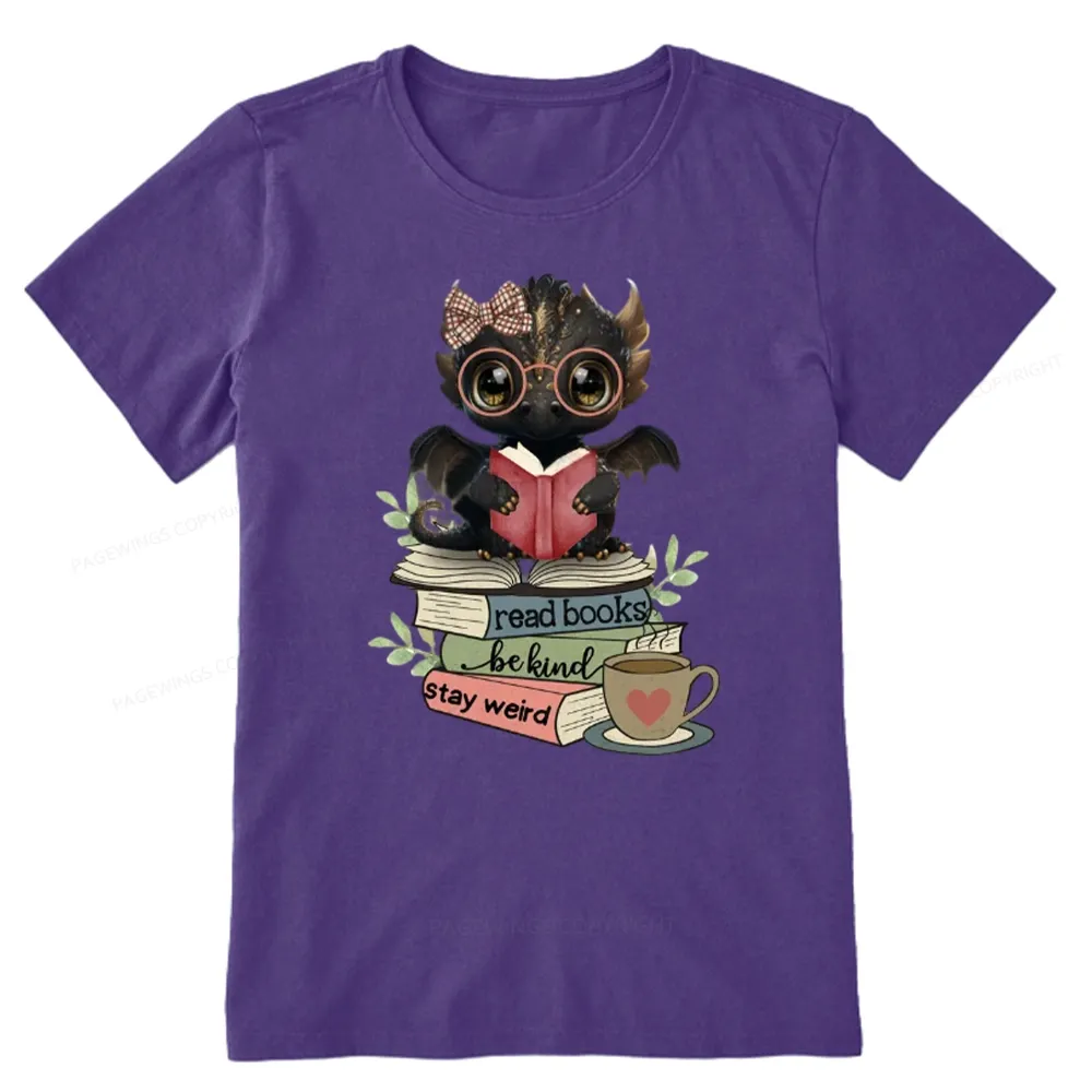 Pagewings Cute Dragon Read Books Be Kind Stay Weird Unisex Classic T-shirt