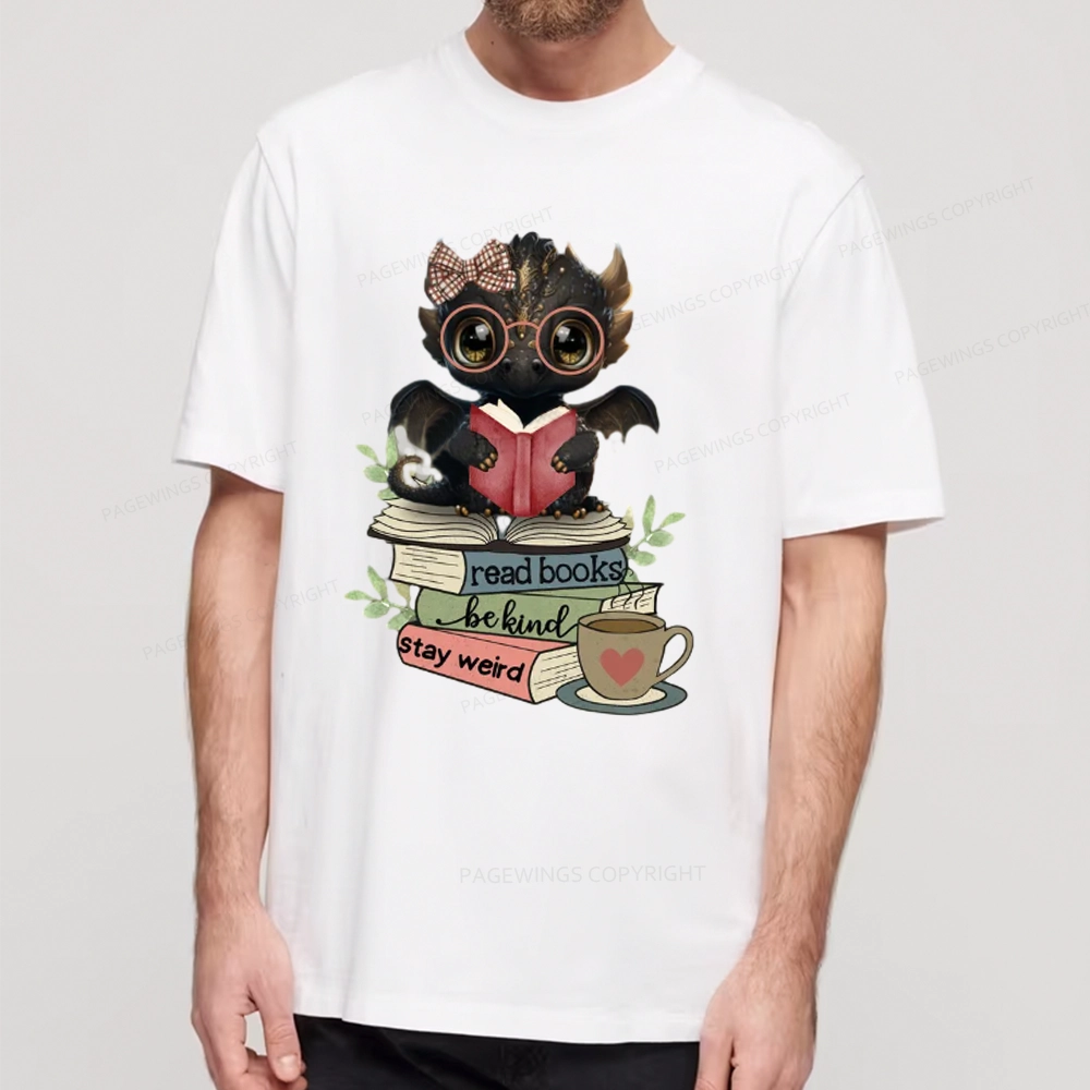Pagewings Cute Dragon Read Books Be Kind Stay Weird Unisex Classic T-shirt