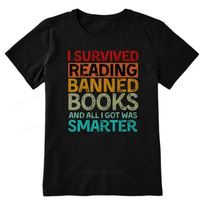 Pagewings I Survived Reading Banned Books And All I Got Was Smarter Unisex Classic T-shirt