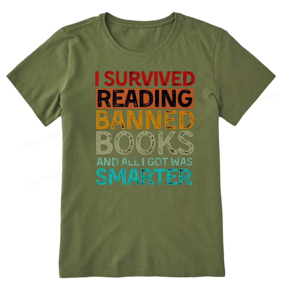 Pagewings I Survived Reading Banned Books And All I Got Was Smarter Unisex Classic T-shirt