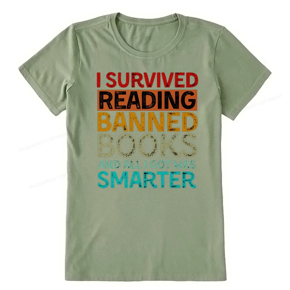 Pagewings I Survived Reading Banned Books And All I Got Was Smarter Unisex Classic T-shirt