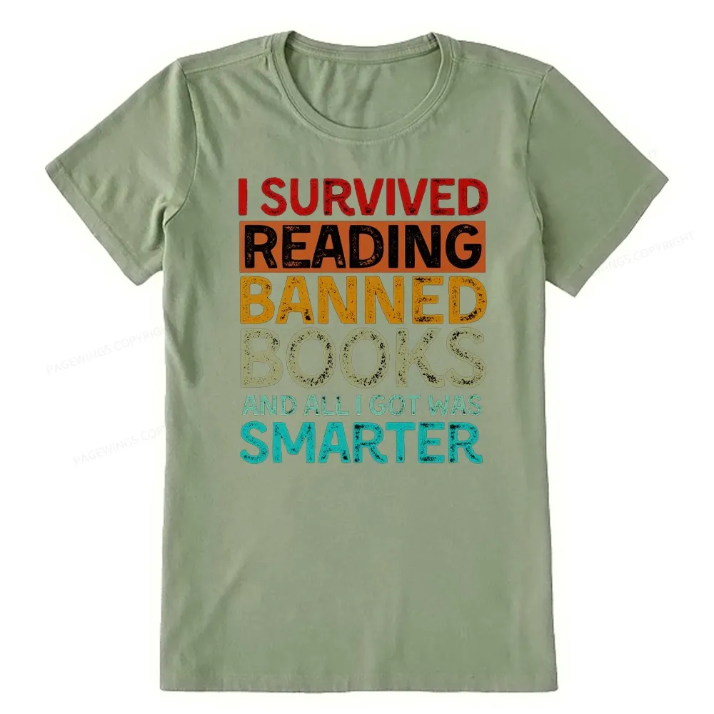Pagewings I Survived Reading Banned Books And All I Got Was Smarter Unisex Classic T-shirt