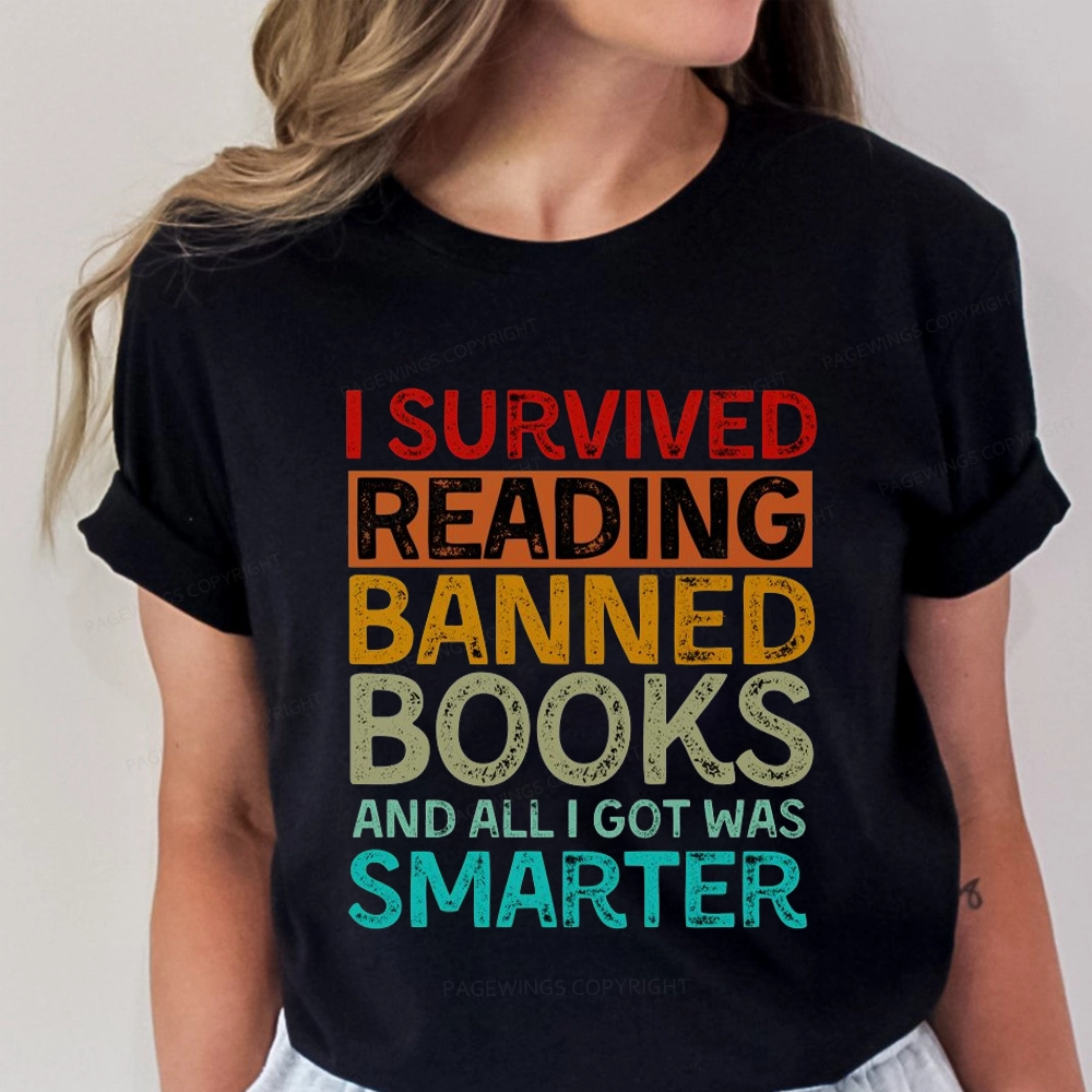 Pagewings I Survived Reading Banned Books And All I Got Was Smarter Unisex Classic T-shirt