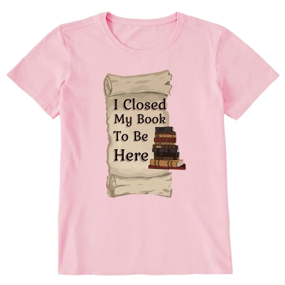 Pagewings I Closed My Book To Be Here Unisex Classic T-shirt