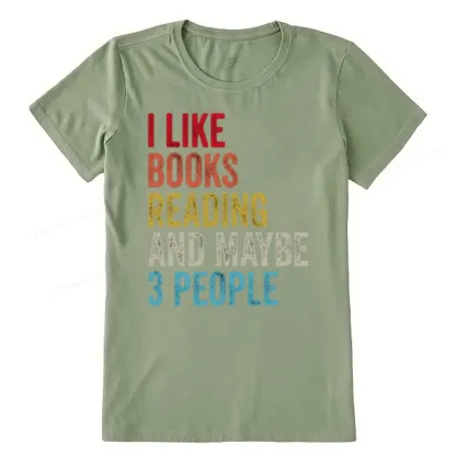 Pagewings I Like Books Reading And Maybe Three People Unisex Classic T-shirt