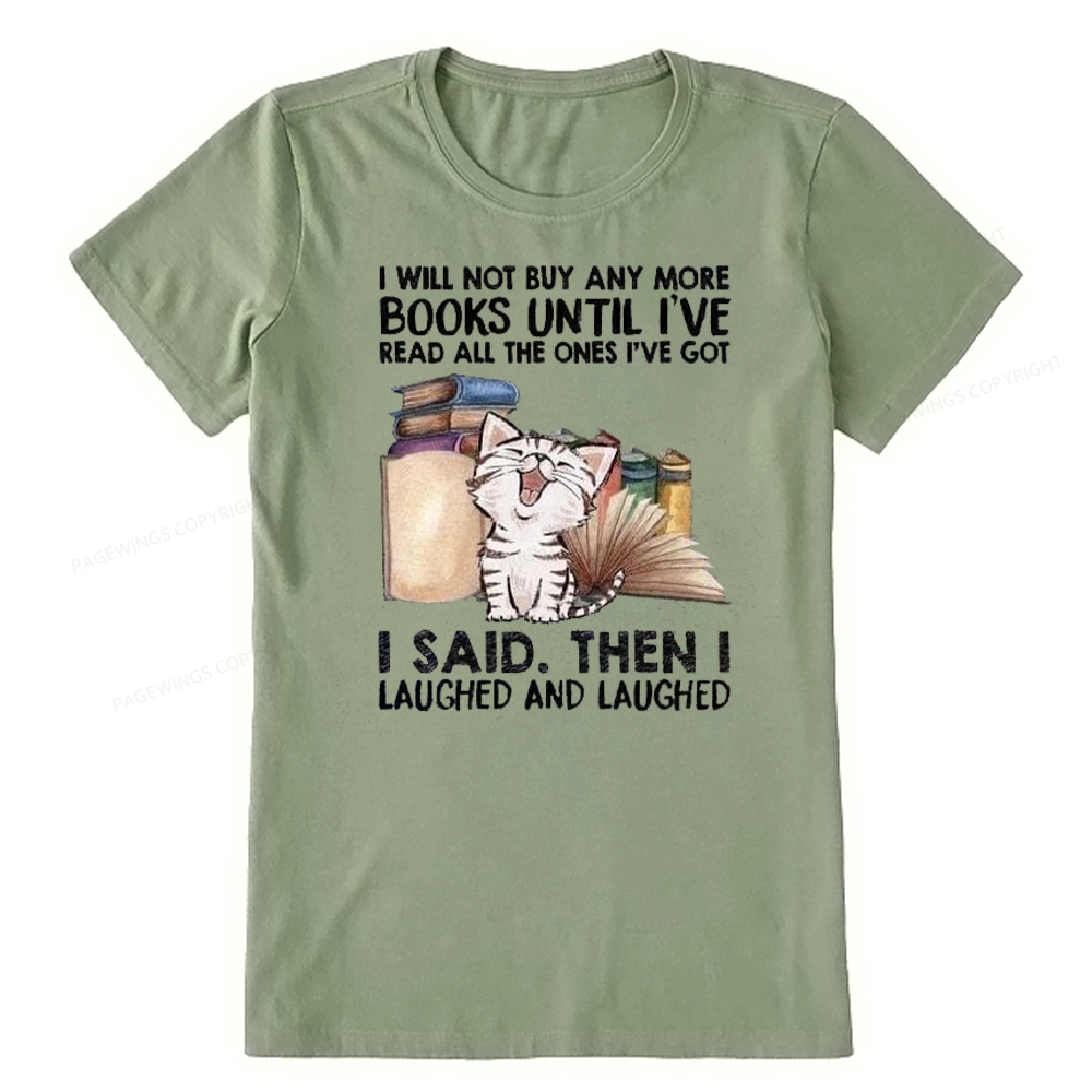 Pagewings I Will Not Buy Any More Books Unisex Classic T-shirt