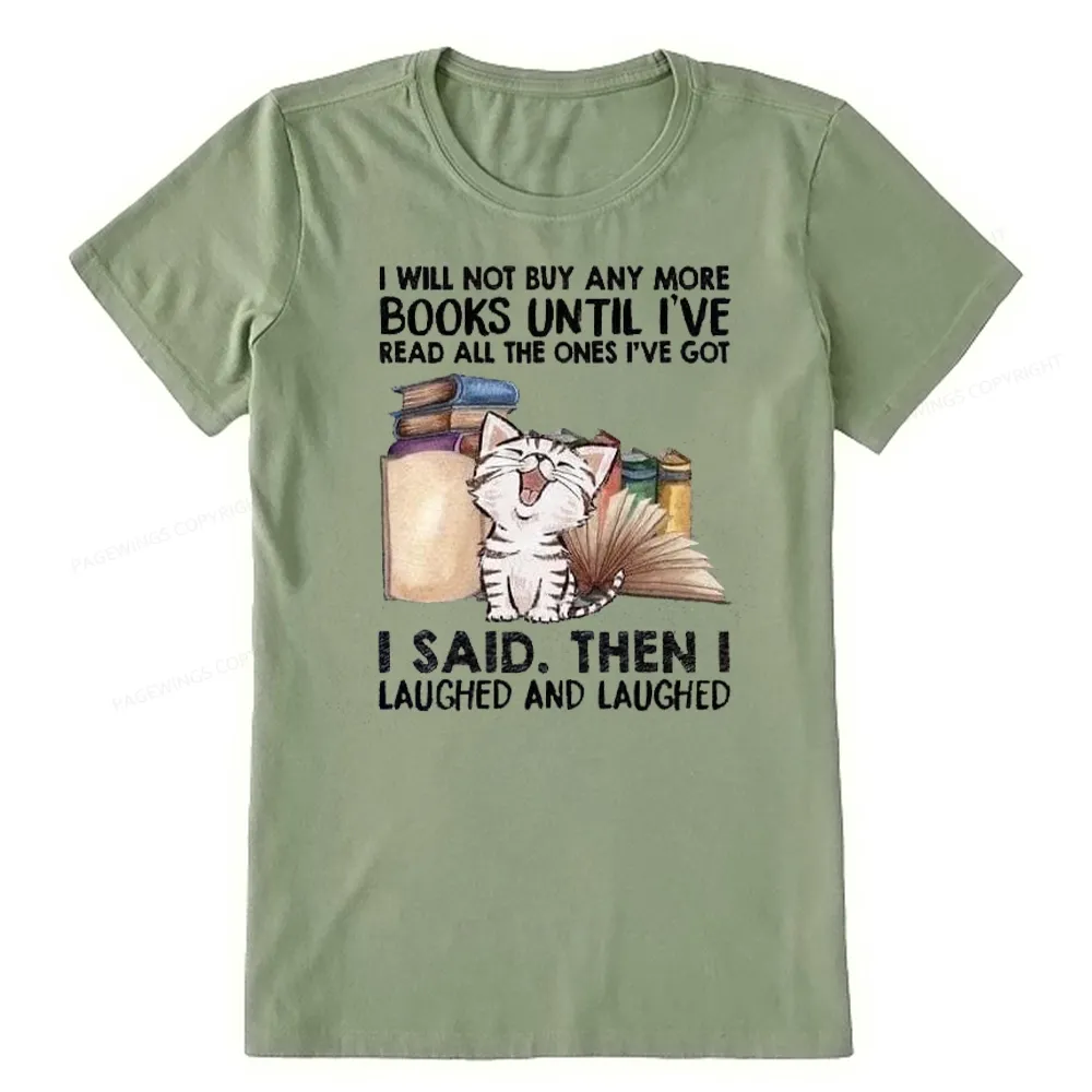 Pagewings I Will Not Buy Any More Books Unisex Classic T-shirt