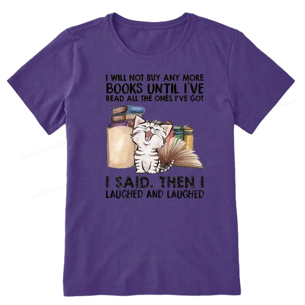 Pagewings I Will Not Buy Any More Books Unisex Classic T-shirt