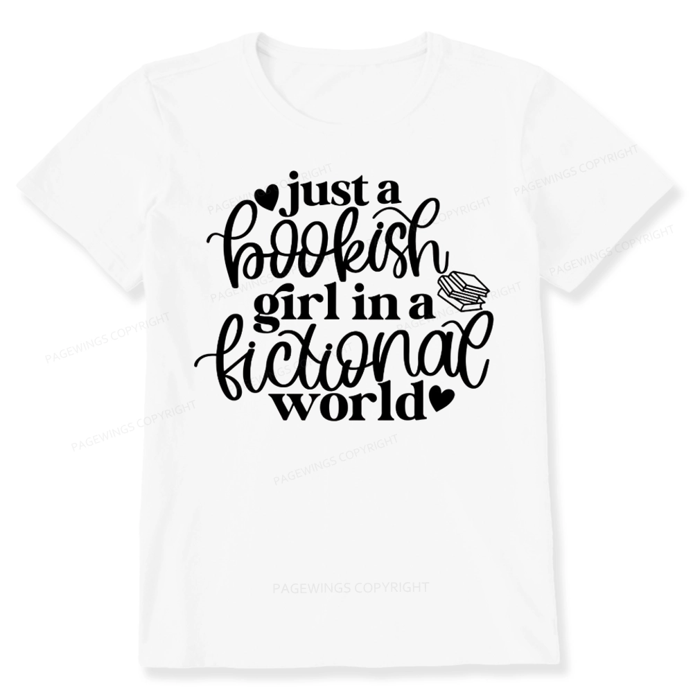 Pagewings Just A Bookish Girl In A Fictional World Unisex Classic T-shirt