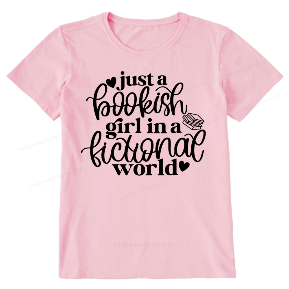 Pagewings Just A Bookish Girl In A Fictional World Unisex Classic T-shirt