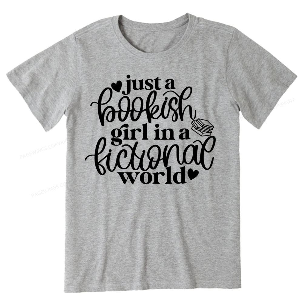 Pagewings Just A Bookish Girl In A Fictional World Unisex Classic T-shirt