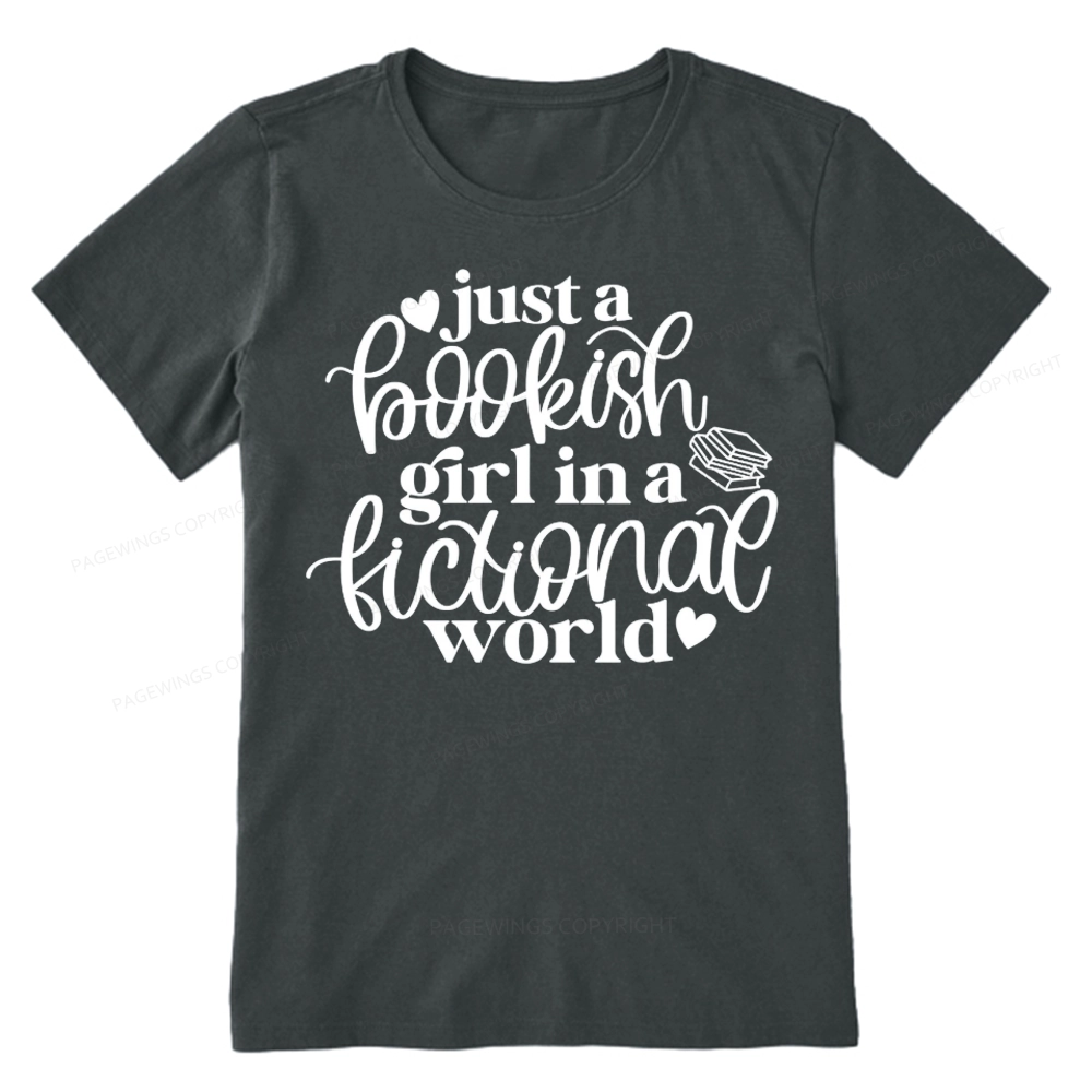 Pagewings Just A Bookish Girl In A Fictional World Unisex Classic T-shirt