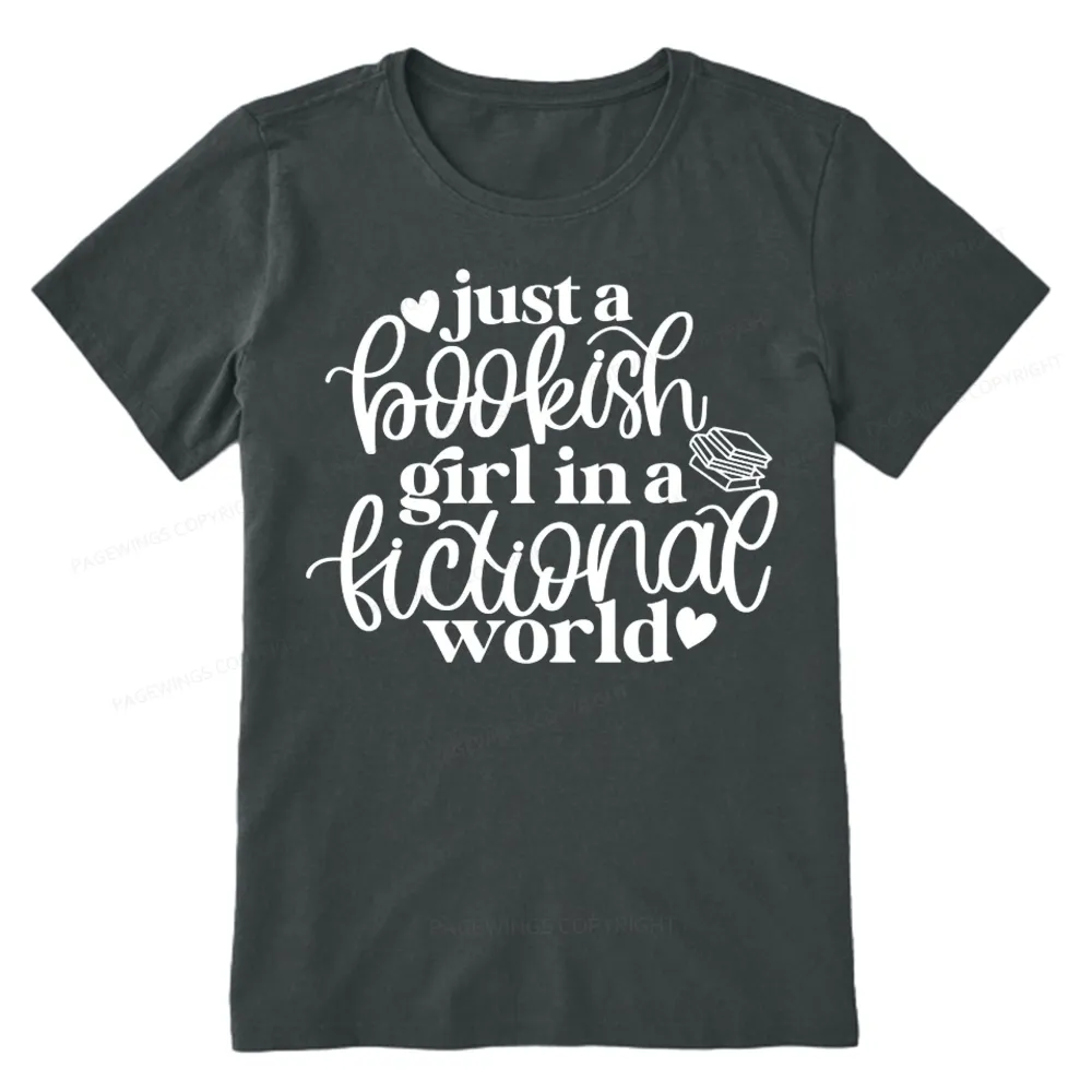 Pagewings Just A Bookish Girl In A Fictional World Unisex Classic T-shirt