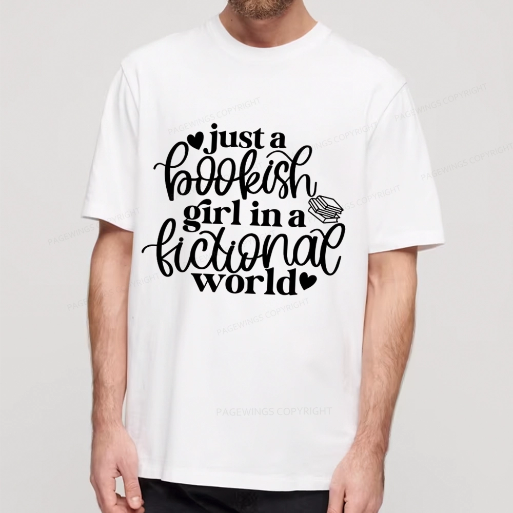 Pagewings Just A Bookish Girl In A Fictional World Unisex Classic T-shirt