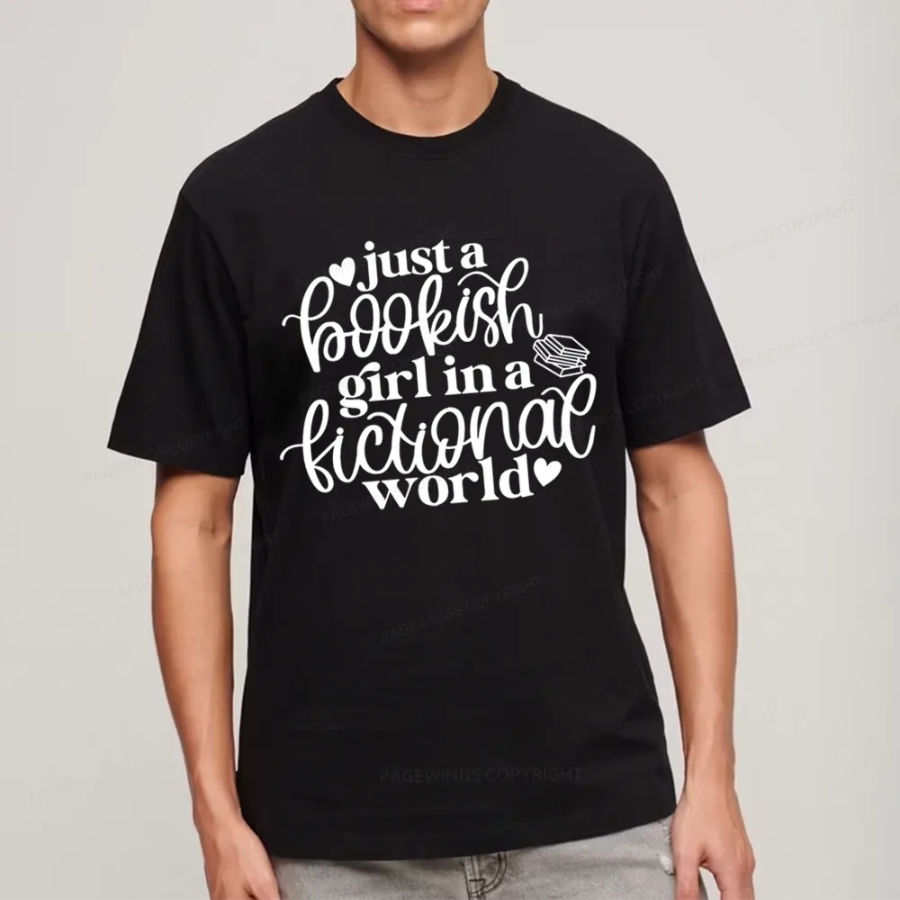 Pagewings Just A Bookish Girl In A Fictional World Unisex Classic T-shirt