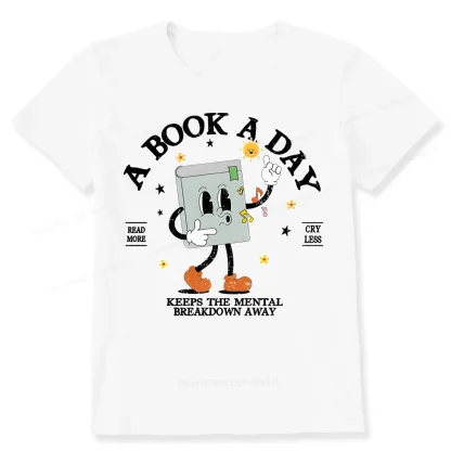 Pagewings A Book A Day Keep The Mental Breakdown Away Unisex Classic T-shirt