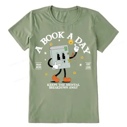 Pagewings A Book A Day Keep The Mental Breakdown Away Unisex Classic T-shirt
