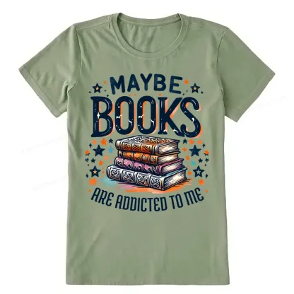 Pagewings Maybe Books Are Addicted To Me Unisex Classic T-shirt