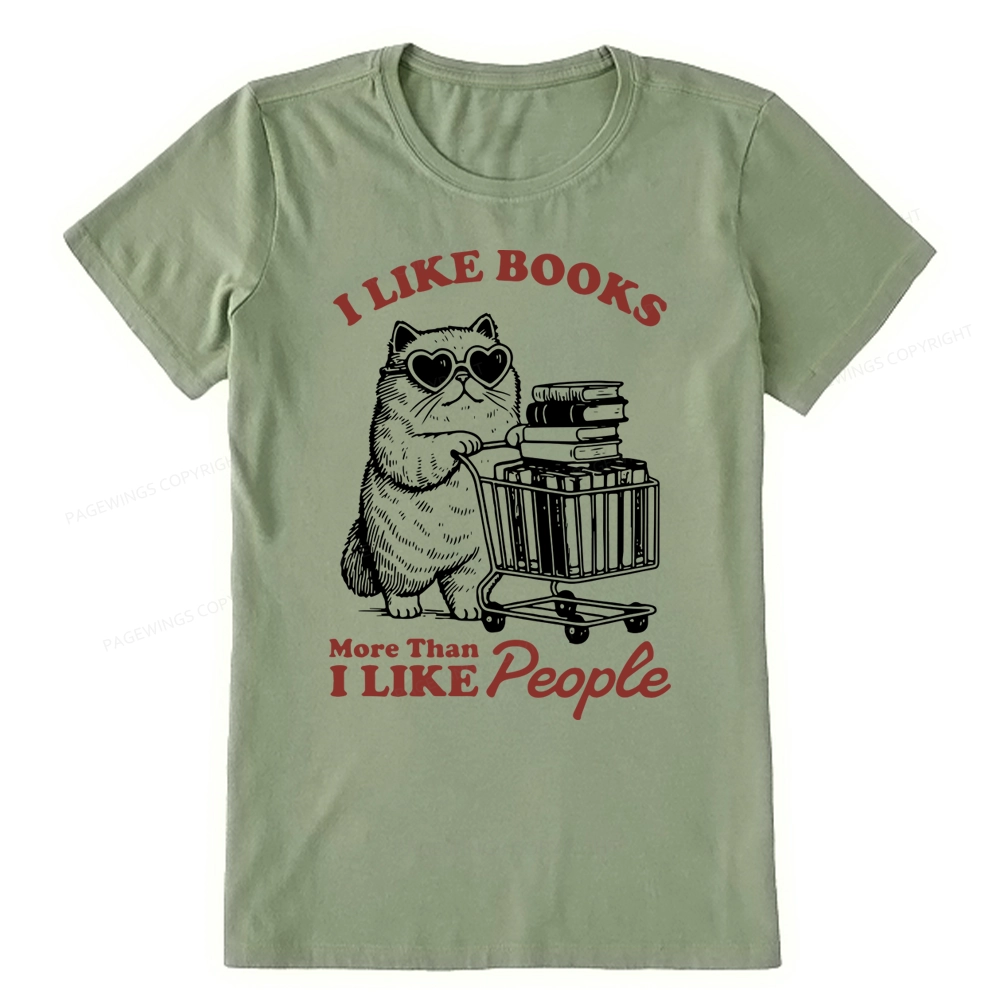 Pagewings I Like Books More Than I Like People Unisex Classic T-shirt