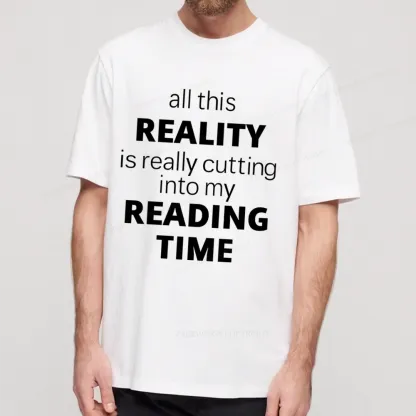Pagewings All This Reality Is Really Cutting Into My Reading Time Unisex Classic T-shirt