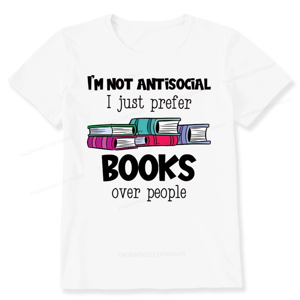 Pagewings Not Antisocial I Just Prefer Books Unisex Classic T-shirt