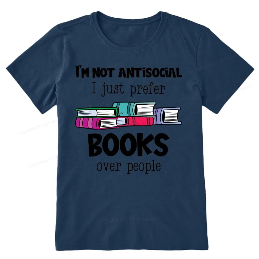 Pagewings Not Antisocial I Just Prefer Books Unisex Classic T-shirt