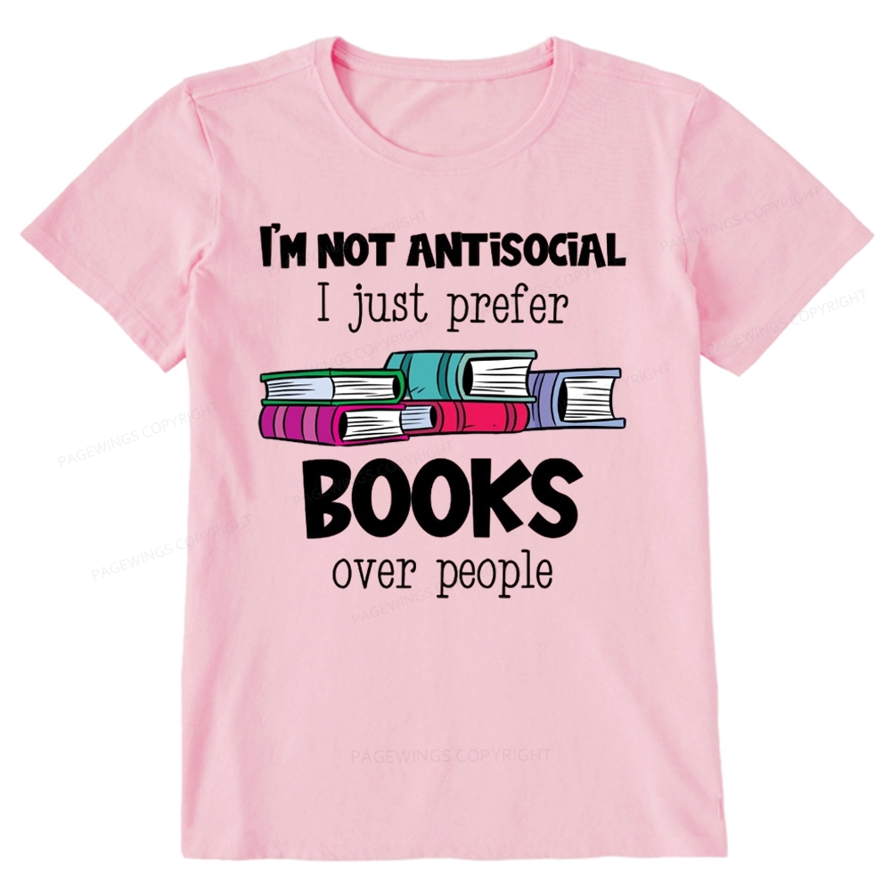 Pagewings Not Antisocial I Just Prefer Books Unisex Classic T-shirt