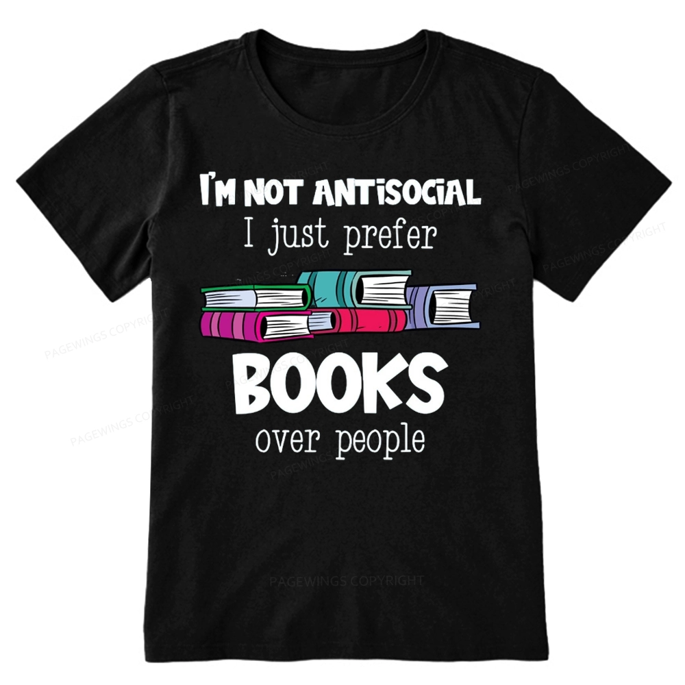 Pagewings Not Antisocial I Just Prefer Books Unisex Classic T-shirt