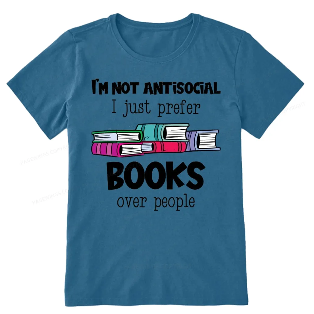 Pagewings Not Antisocial I Just Prefer Books Unisex Classic T-shirt