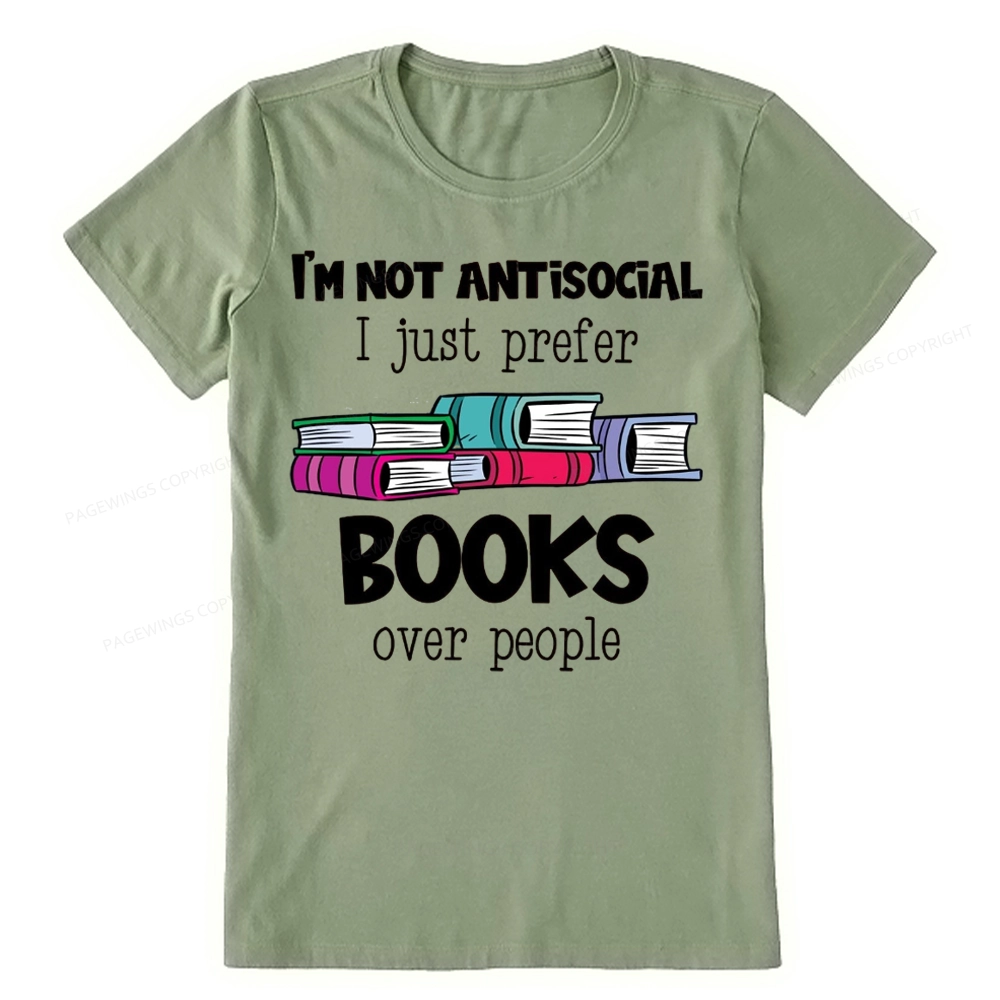 Pagewings Not Antisocial I Just Prefer Books Unisex Classic T-shirt