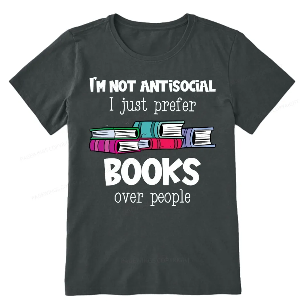 Pagewings Not Antisocial I Just Prefer Books Unisex Classic T-shirt