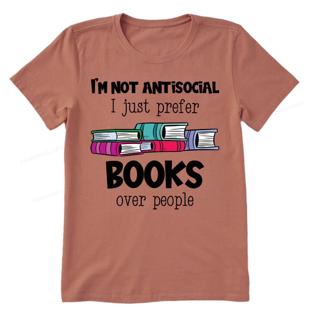 Pagewings Not Antisocial I Just Prefer Books Unisex Classic T-shirt