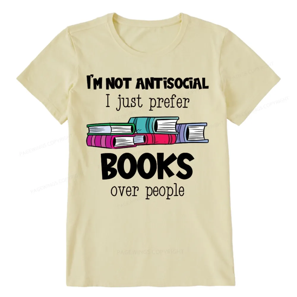 Pagewings Not Antisocial I Just Prefer Books Unisex Classic T-shirt