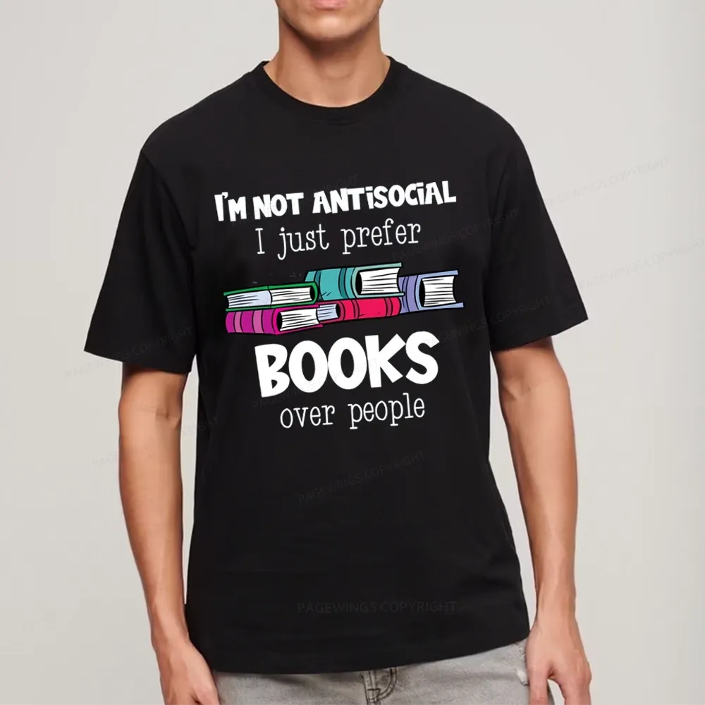 Pagewings Not Antisocial I Just Prefer Books Unisex Classic T-shirt