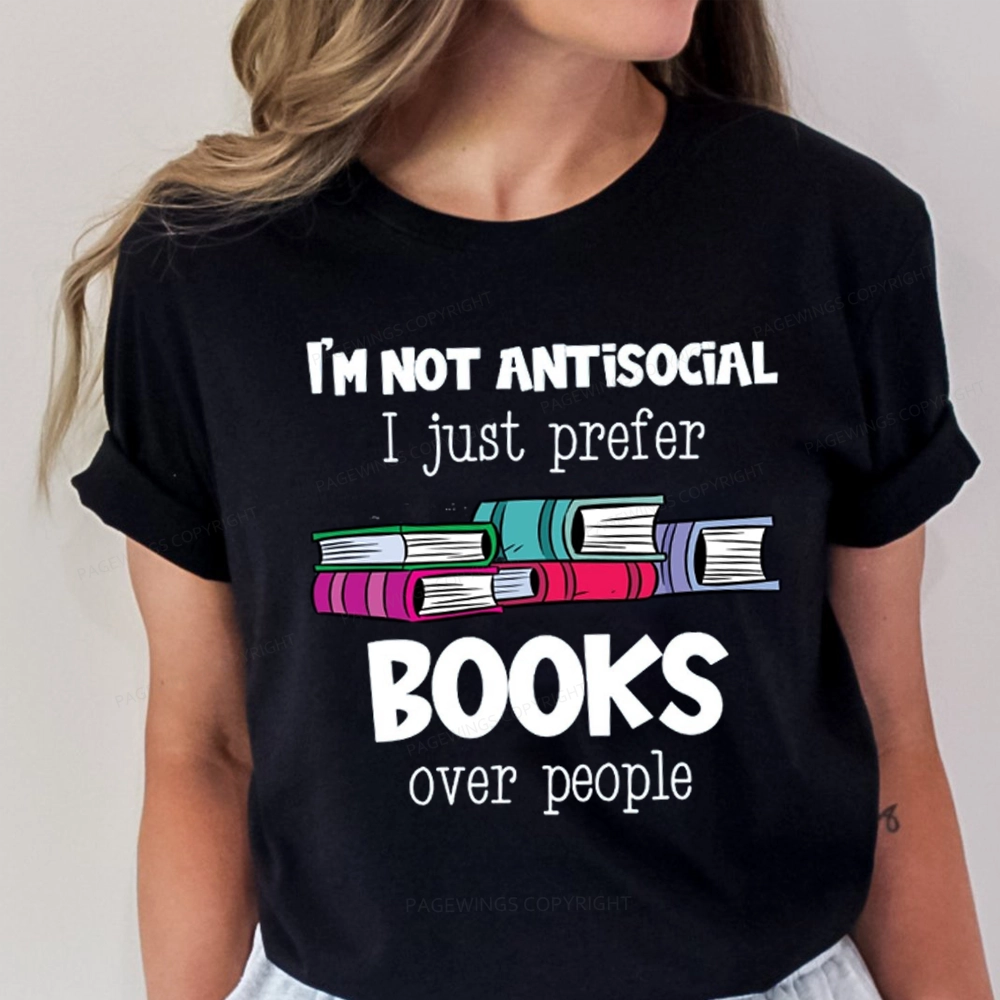 Pagewings Not Antisocial I Just Prefer Books Unisex Classic T-shirt