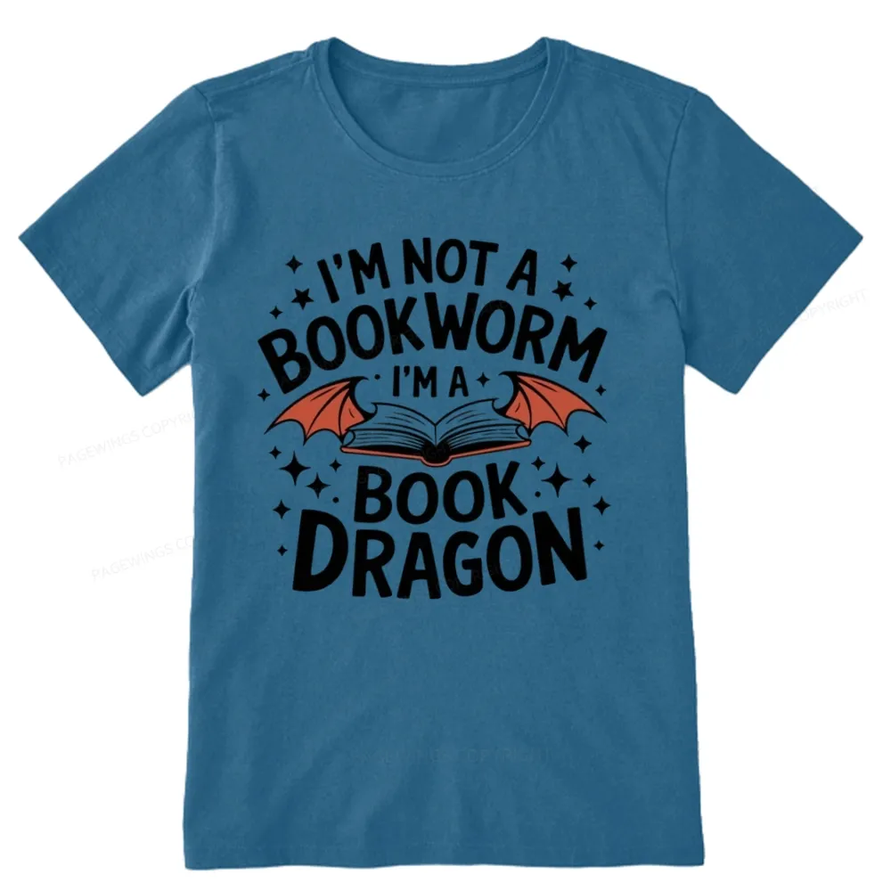 Pagewings I'm Not A Bookworm I'm A Book Dragon Unisex Classic T-shirt