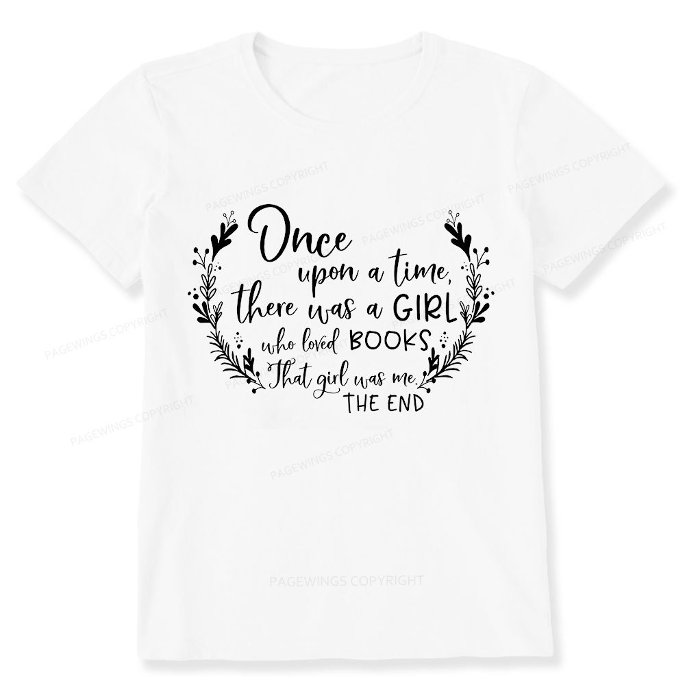 Pagewings There Was A Girl Who Loved Books Unisex Classic T-shirt