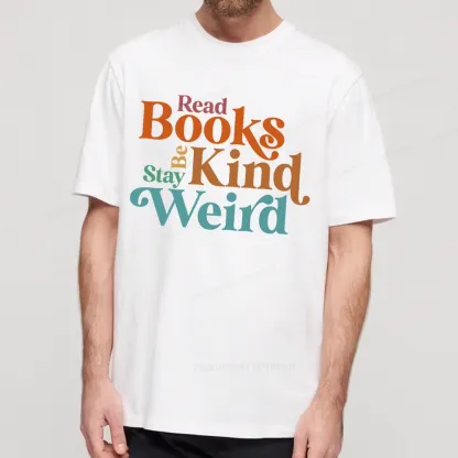 Pagewings Read Books Be Kind Stay Weird Unisex Classic T-shirt