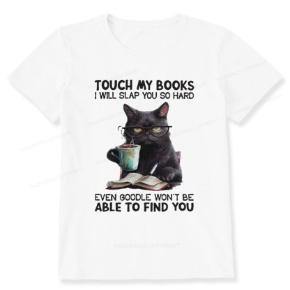 Pagewings Touch My Books I Will Slap You So Hard Unisex Classic T-shirt
