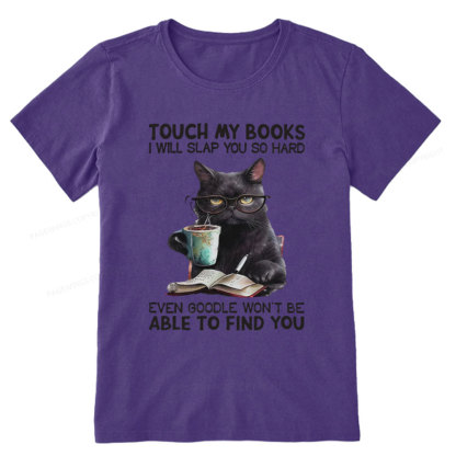 Pagewings Touch My Books I Will Slap You So Hard Unisex Classic T-shirt