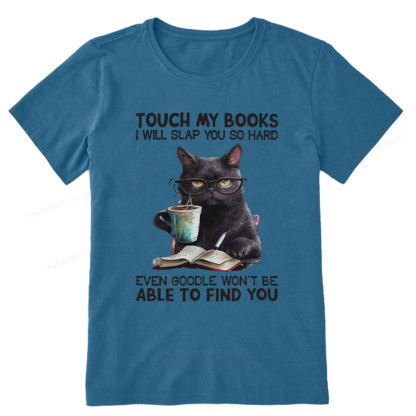 Pagewings Touch My Books I Will Slap You So Hard Unisex Classic T-shirt
