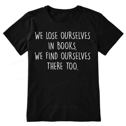 Pagewings Lose Ourselves In Books Unisex Classic T-shirt