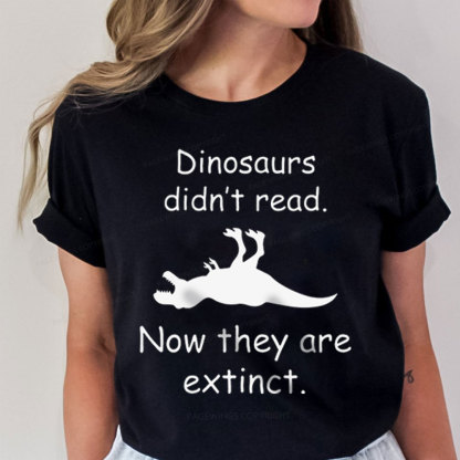 Pagewings Dinosaurs Didn't Read Unisex Classic T-shirt