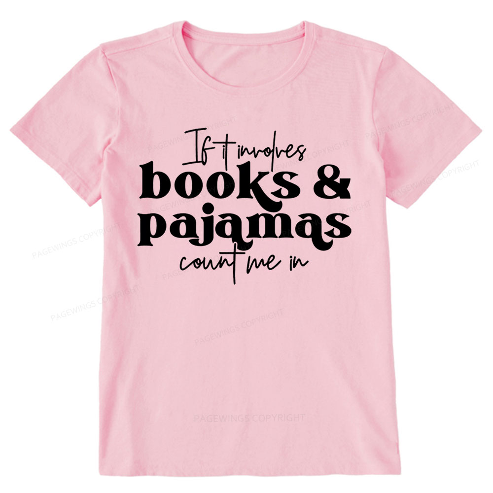 Pagewings Involves Books And Pajamas Count Me Unisex Classic T-shirt