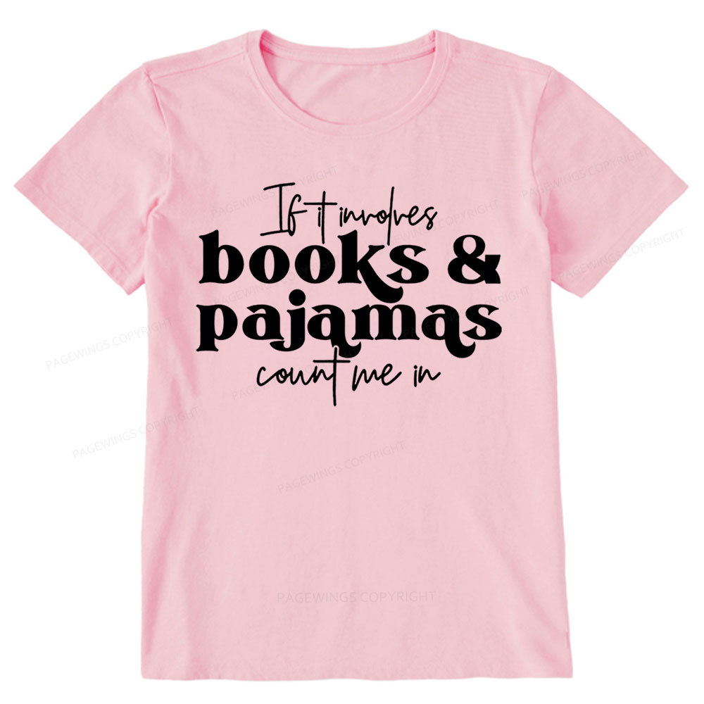 Pagewings Involves Books And Pajamas Count Me Unisex Classic T-shirt